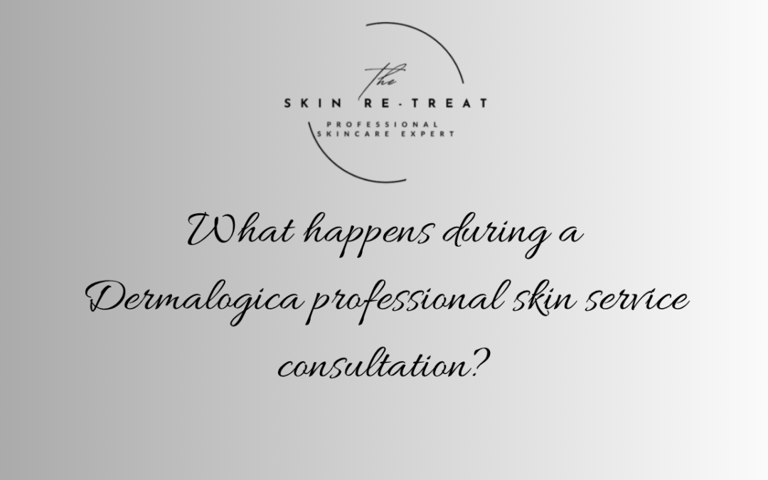 What happens during a Dermalogica professional skin service consultation?